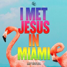 Album cover of I Met Jesus In Miami