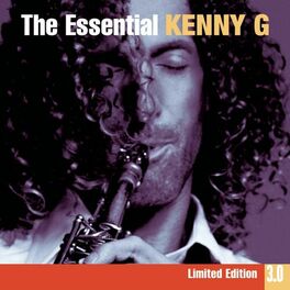 Album cover of The Essential Kenny G 3.0