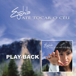 Album cover of Até Tocar o Céu (Playback)