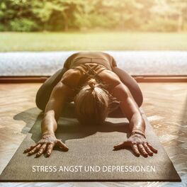 Album cover of Stress Angst und Depressionen: Yoga- und Meditation Übungen gegen Depressionen