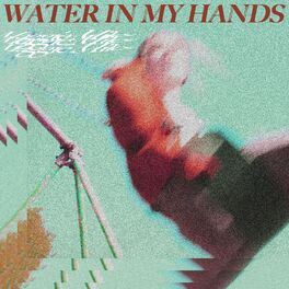 Album cover of Water in My Hands