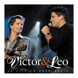 Album cover of Victor & Leo Ao Vivo Em Uberlândia
