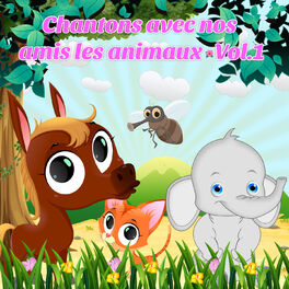 Album cover of Chantons avec nos amis les animaux, vol. 1