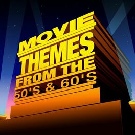 Album cover of Movie Themes from the 50's & 60's