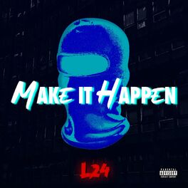 Album cover of Make It Happen