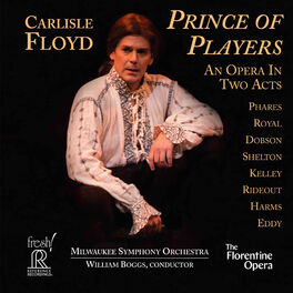 Album cover of Carlisle Floyd: Prince of Players