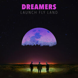 Album cover of LAUNCH FLY LAND