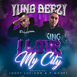Album cover of I Love My City (feat. Lucky Luciano & P-Money)