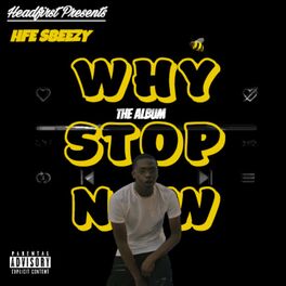 Album cover of Why Stop Now