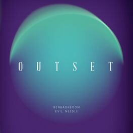 Album cover of Outset (feat. Evil Needle)