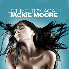 Album cover of Jackie Moore - Let Me Try Again (MP3 EP)