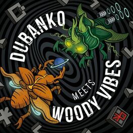 Album cover of Dubanko Meets Woody Vibes