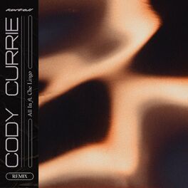 Album cover of All In (Cody Currie Remix)