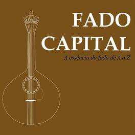 Album cover of Fado Capital - A Essência do Fado