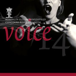 Album cover of Queen Elisabeth Competition - Voice 2014 (Live)