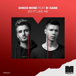 Album picture of Do It Like Me (feat. B-Case)