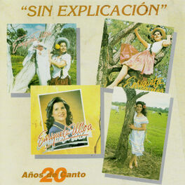 Album cover of Sin Explicación | 20 Años de Canto