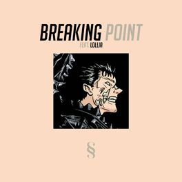 Breaking Point (2) Discography