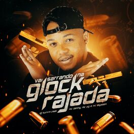 Album cover of Vai Sarrando na Glock Rajada