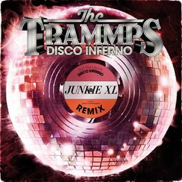 Album cover of Disco Inferno (Junkie XL Remix)