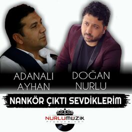 Album cover of Nankör Çıktı Sevdiklerim