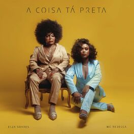 Album cover of A Coisa Tá Preta