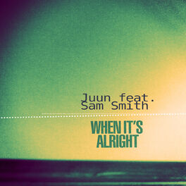 Album cover of When It's Alright