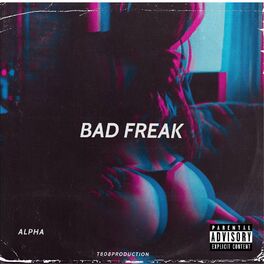 Album cover of Bad Freak