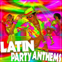 Album cover of Latin Party Anthems
