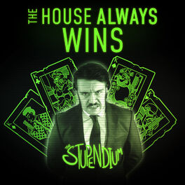 Album cover of The House Always Wins