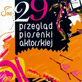 Album cover of 29 Przegląd Piosenki Aktorskiej