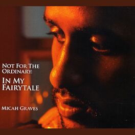 Album cover of Not for the Ordinary: In My Fairytale