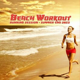 Album cover of Beach Workout Running Session - Summer End 2023