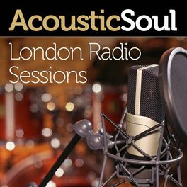Album cover of Acoustic Soul (London Radio Sessions)
