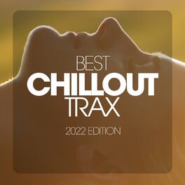 Album cover of Best Chillout Trax 2022 Edition