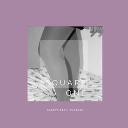 Album cover of Square One (feat. Kuranes)