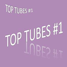 Album cover of Top tubes #1