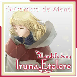 Album cover of Iruna Etelero: Lindel's Song (From 