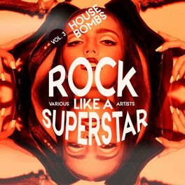 Album cover of Rock Like a Superstar, Vol. 3 (House Bombs)