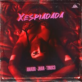 Album cover of Xespiadada (feat. Amado Corea & Tinoco)