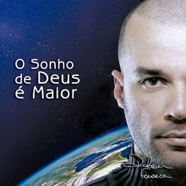 Album cover of O Sonho de Deus é Maior