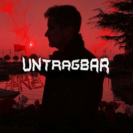 Album cover of Untragbar
