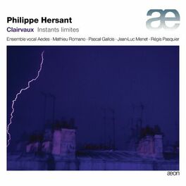 Album cover of Hersant: Instants limites (Clairvaux)