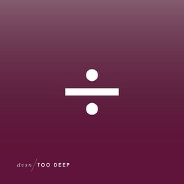 Album cover of Too Deep