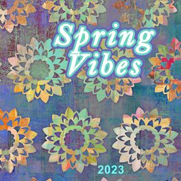 Album cover of Spring Vibes 2023