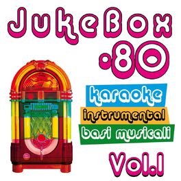 Album cover of Juke Box '80, Vol. 1 (Karaoke Version, Instrumental, Basi Musicali)