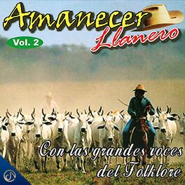Album cover of Amanecer Llanero con las Grandes Voces del Folklore, Vol. 2