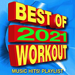Album cover of Best of 2021 Workout Music Hits! Playlist