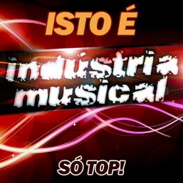 Album cover of Isto É Indústria Musical