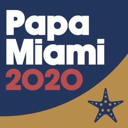 Album cover of Papa Miami 2020